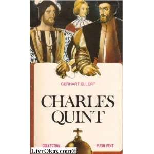  Charles Quint Gerhart ELLERT Books