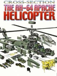    The AH 64 Apache Helicopter by Ole Steen Hansen, Capstone Press