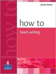   Teach Writing, (0582779987), Jeremy Harmer, Textbooks   