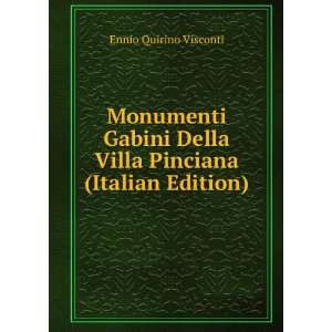   Della Villa Pinciana (Italian Edition) Ennio Quirino Visconti Books
