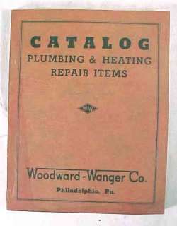 WOODWARD WANGER CO PHILA PA PLUMBING & HEATING CATALOG  