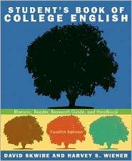 Students Book of College English Rhetoric, Reader, Research Guide 