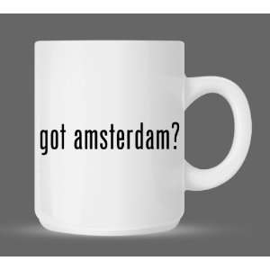  got amsterdam?   Funny Humor Ceramic 11oz Coffee Mug Cup 