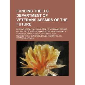  Funding the U.S. Department of Veterans Affairs of the 