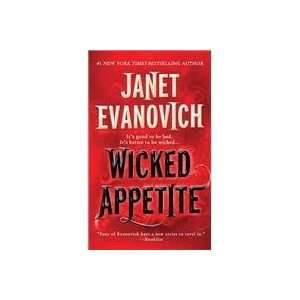  Wicked Appetite (9780312383350) Janet Evanovich Books