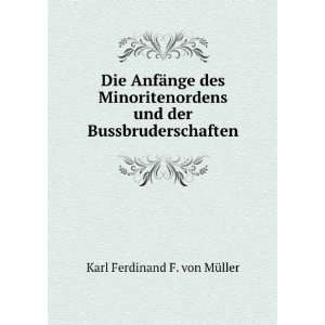   und der Bussbruderschaften Karl Ferdinand F. von MÃ¼ller Books