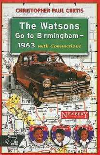   The Watsons Go to Birmingham with Connections by Holt 