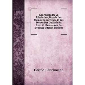  De LÃ©poque (French Edition) Hector Fleischmann Books