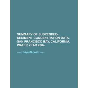  Summary of suspended sediment concentration data, San Francisco 