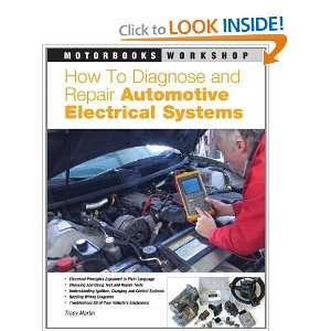  How to Diagnose and Repair Automotive Electrical Systems 