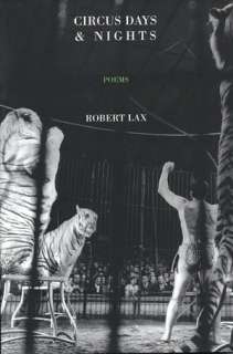   Circus Days & Nights by Robert Lax, Overlook Press 