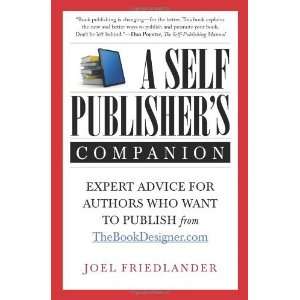  A Self Publishers Companion [Paperback] Joel Friedlander Books