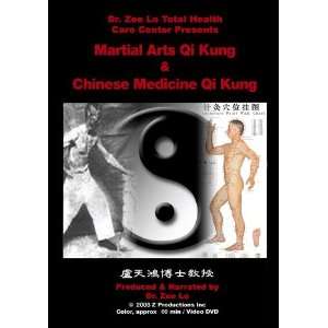    Martial Arts Qi Kung & Chinese Medicine Qi Kung Dr. Zee Lo Books