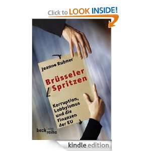 Brüsseler Spritzen Korruption, Lobbyismus und die Finanzen der EU 