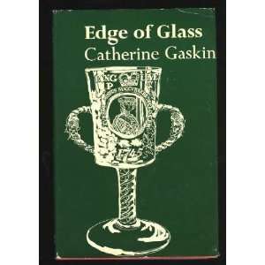  Edge of Glass Catherine Gaskin Books