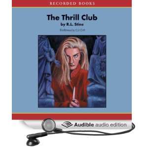  The Thrill Club (Audible Audio Edition) R. L. Stine, C. J 