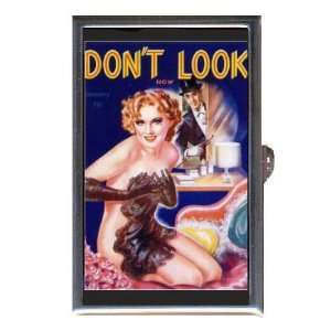  DONT LOOK NOW CLASSIC PIN UP Coin, Mint or Pill Box Made 