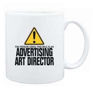   Person Using This Mug Is A Advertising Art Director  Mug Occupations
