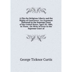   Writs of Error to the Supreme Court of George Ticknor Curtis Books