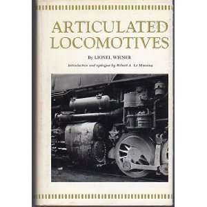  Articulated Locomotives Lionel Wiener Books
