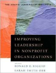 Improving Leadership in Nonprofit Organizations (Leadership and 