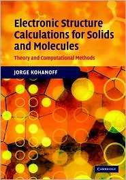   Methods, (0521815916), Jorge Kohanoff, Textbooks   