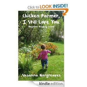 Chicken Farmer, I Still Love You early reader Susanna Hargreaves 