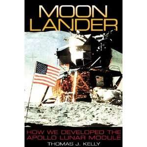  Moon Lander How We Developed the Apollo Lunar Module 