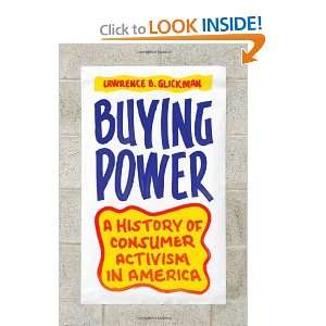   Consumer Activism in America [Hardcover] Lawrence B. Glickman Books