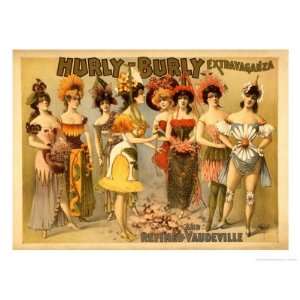    Burly Extravaganza and Refined Vaudeville Giclee Poster Print, 12x16