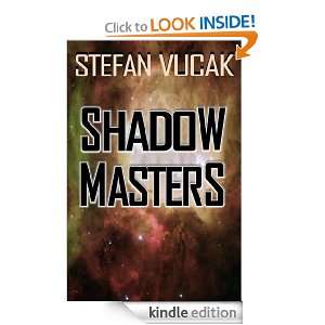 Shadow Masters   Shadow Gods Saga Book Four Stefan Vucak  