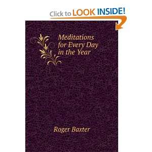  Meditations for Every Day in the Year Roger Baxter Books