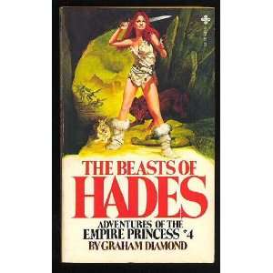   Hades (Adventures of the Empire Princess #4) Diamond. Graham Books