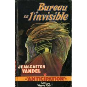   de linvisible (Serie Anticipation, 61) Jean Gaston Vandel Books