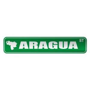   ARAGUA ST  STREET SIGN CITY VENEZUELA