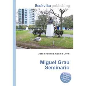  Miguel Grau Seminario Ronald Cohn Jesse Russell Books