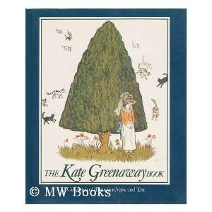  The Kate Greenaway Book / Bryan Holme Bryan (1913 ) Holme Books