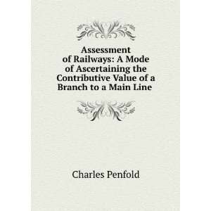 Assessment of Railways A Mode of Ascertaining the Contributive Value 