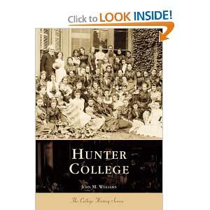  Hunter College (NY) (College History) [Paperback] Joan M 