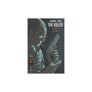 The Killer Issue One of Ten (Archaia Studio Press) (Long 