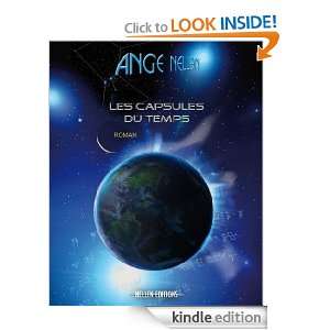 Les capsules du temps (French Edition) ANGE NELLEN  