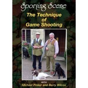 THE TECHNIQUE OF GAME SHOOTING