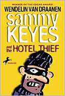 Sammy Keyes and the Hotel Thief Wendelin Van Draanen