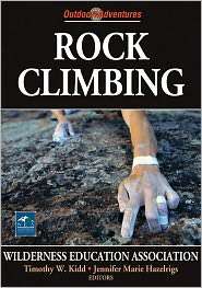 Outdoor Adventures Rock Climbing, (0736068023), Wilderness Education 