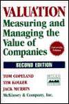 Valuation Measuring and Managing the Value of Companies, (0471086274 