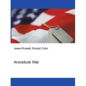  Aroostook War Ronald Cohn Jesse Russell Books