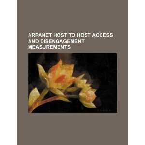  ARPANET host to host access and disengagement measurements 