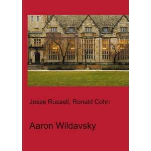  Aaron Wildavsky Ronald Cohn Jesse Russell Books