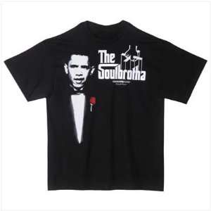 Barack Obama Commemorative Soulbrotha Godfather T shirt ~ Show Your 