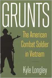 Grunts, (0765622866), Kyle Longley, Textbooks   